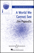 A World We Cannot See SSA choral sheet music cover
